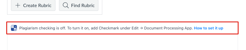 The one-line reminder: Plagiarism checking is off. To turn it on, add Checkmark under Edit, Document Processing App