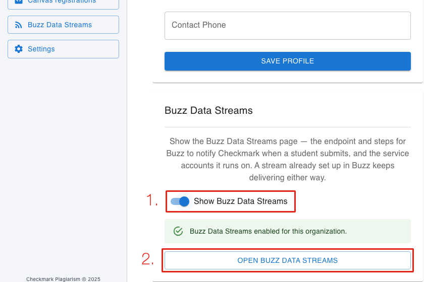 Checkmark Settings with Show Buzz Data Streams switched on, marked 1, and Open Buzz Data Streams marked 2